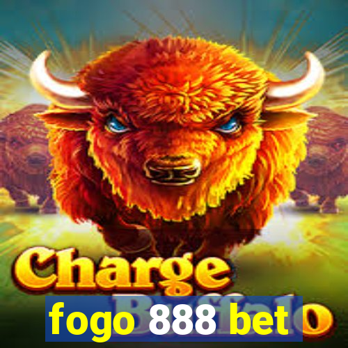 fogo 888 bet